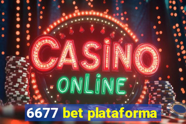 6677 bet plataforma